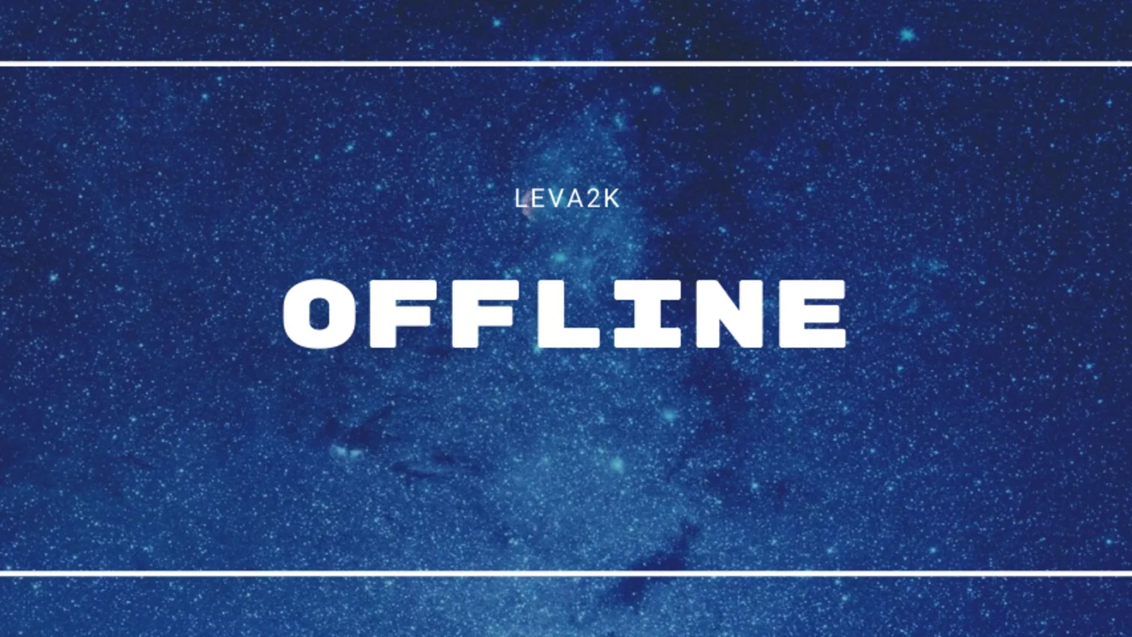 Оффлайн-заставка Twitch-канала Leva2k