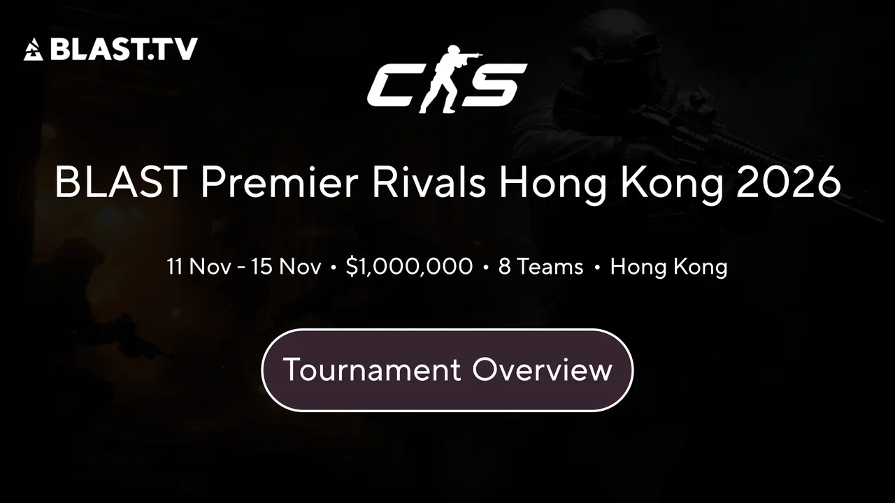 Графика BLAST Premier Rivals Hong Kong 2026: даты 11–15 ноября, призовой фонд $1 000 000